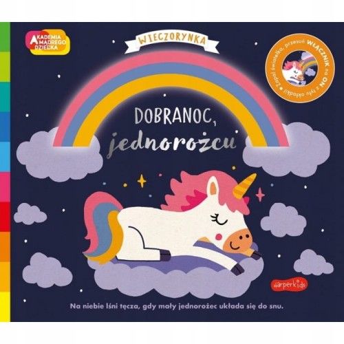 Povestea de seară Noapte bună, Unicorn! Explorarea Lumii Academia Copilului Înțelept