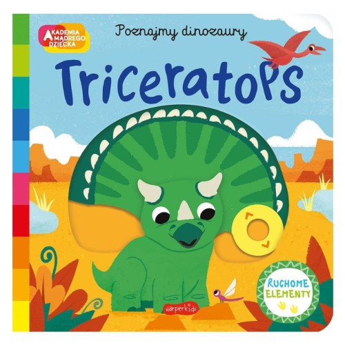 HarperKids Triceratops Carte Academia Copilului Înțelept Cărțulie Pentru Copii Să Cunoaștem Dinozaurii