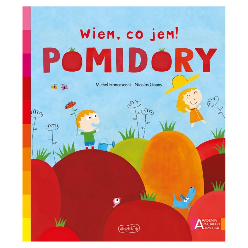 harpercollins-ksiazka-dla-dzieci-wiem-co-jem-pomidory (1).jpg