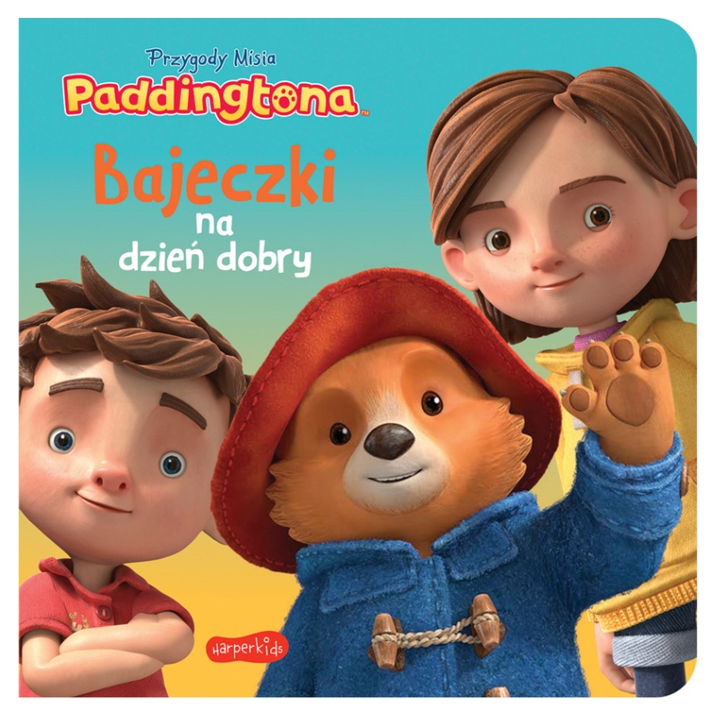 HarperKids Bajeczki Na Dzień Dobry Przygody Misia Paddingtona