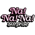 NaNaNa! Surprise